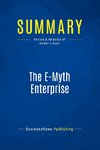 Summary: The E-Myth Enterprise