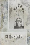 Bird~Brain