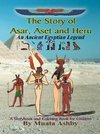 The Story of Asar, Aset and Heru