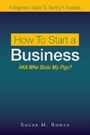 How to Start a Business