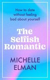 The Selfish Romantic