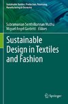 Sustainable Design in Textiles and Fashion