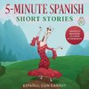 5-Minute Spanish Short Stories