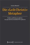 Die Leib-Christi-Metapher