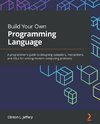 Build Your Own Programming Language