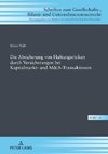 Die Absicherung von Haftungsrisiken durch Versicherungen bei Kapitalmarkt- und M&A-Transaktionen