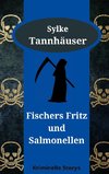 Fischers Fritz und Salmonellen