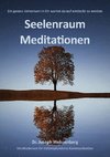 Seelenraum Meditationen