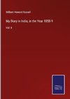 My Diary in India, in the Year 1858-9