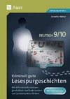 Kriminell gute Lesespurgeschichten Deutsch 9-10