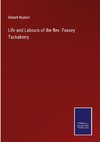 Life and Labours of the Rev. Fossey Tackaberry