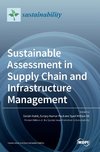 Sustainable Assessment in Supply Chain and Infrastructure Management