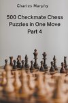 500 Checkmate Chess Puzzles in One Move, Part 4