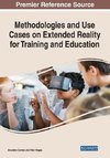 Methodologies and Use Cases on Extended Reality for Training and Education