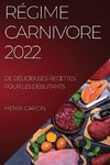 RÉGIME CARNIVORE 2022