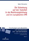 Die Schenkung auf den Todesfall in der Rechtsvergleichung und im europäischen IPR