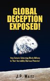 Global Deception Exposed!