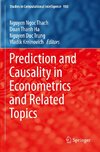 Prediction and Causality in Econometrics and Related Topics