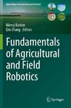 Fundamentals of Agricultural and Field Robotics