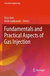 Fundamentals and Practical Aspects of Gas Injection