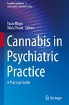 Cannabis in Psychiatric Practice