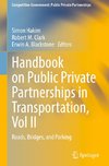 Handbook on Public Private Partnerships in Transportation, Vol II