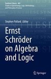 Ernst Schro¿der on Algebra and Logic