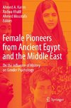 Female Pioneers from Ancient Egypt and the Middle East