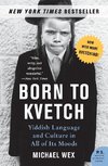 Born to Kvetch