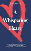 A Whispering Heart