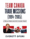 Team Canada Trade Missions (1994-2005)