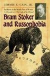 Cain, J:  Bram Stoker and Russophobia