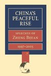 Zheng, B:  China's Peaceful Rise