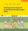 Patholinguistische Diagnostik bei Sprachentwicklungsstörungen (PDSS)