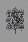 ARTISTS RIFLES. Regimental Roll of Honour and War Record 1914-1919