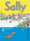 Sally 3. Schuljahr. Pupil's Book. Allgemeine Ausgabe - Englisch ab Klasse 3