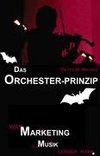 Das Orchester-Prinzip