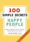 100 Simple Secrets of Happy People, The