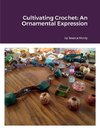 Cultivating Crochet