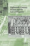 Eighteenth-Century Fiction and the Law of Property