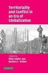 Territoriality and Conflict in an Era of Globalization