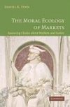 The Moral Ecology of Markets