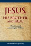 Jesus, His Brother, and Paul