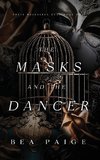 The Masks and The Dancer