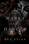 The Masks and The Dancer