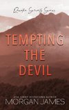 Tempting the Devil