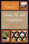 Islam, Oil, and Geopolitics