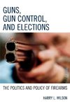 Guns, Gun Control, and Elections