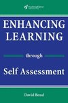 Boud, D: Enhancing Learning Through Self-assessment