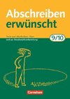 Abschreiben erwünscht. Neubearbeitung. 9./10. Schuljahr. Trainingseinheiten zum Abschreiben, Üben und zur Berufswahlvorbereitung